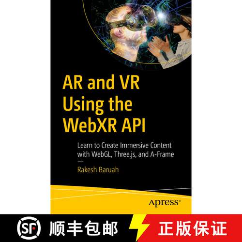 【3-4周达】AR and VR Using the WebXR API : Learn to Create Immersive Content with WebGL, Three.js, an... [9781484263174]