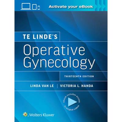【4周达】Te Linde's Operative Gynecology [9781975200091]