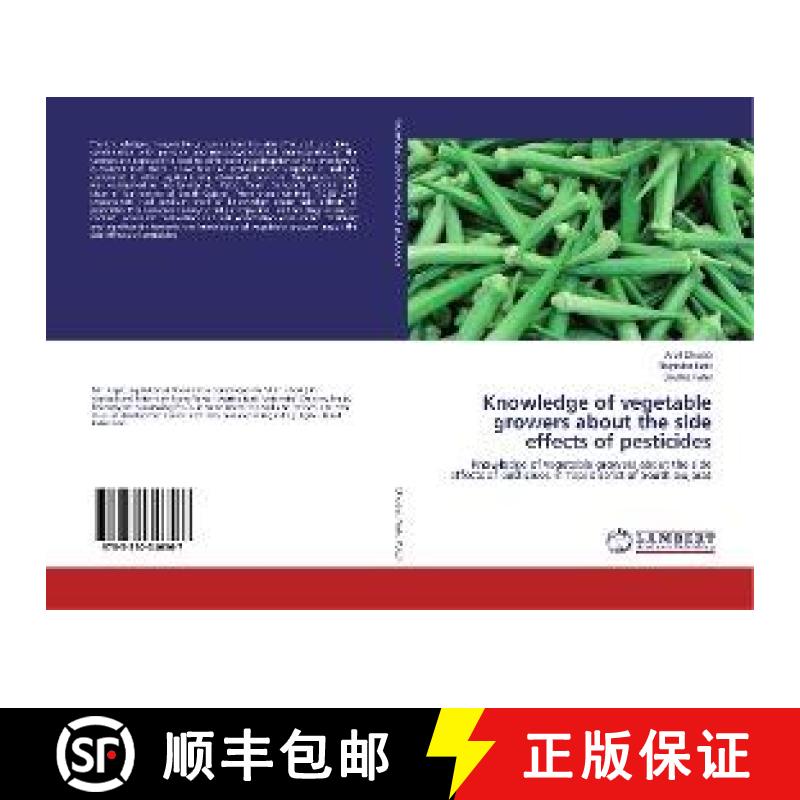 预订 Knowledge of vegetable growers about the side effects of pesticides [9783330346567]