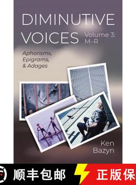 【3-4周达】Diminutive Voices, Volume 3: Aphorisms, Epigrams, and Adages [9798385241309]