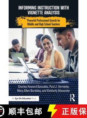 【3-4周达】Informing Instruction with Vignette Analysis: Powerful Professional Growth for Middle and ... [9780367622077]
