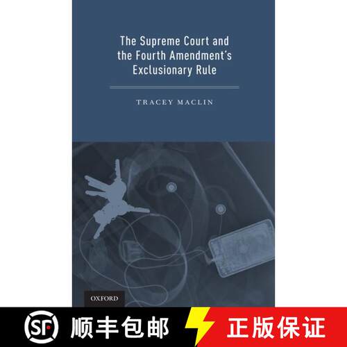 【3-4周达】精装 The Supreme Court and the Fourth Amendment's Exclusionary Rule [9780199795475]