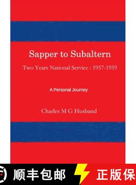 【3-4周达】Sapper to Subaltern : Two Years National Service [9781326489427]