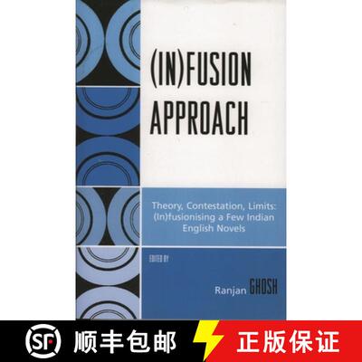 【3-4周达】(In)fusion Approach : Theory, Contestation, Limits [9780761834656]