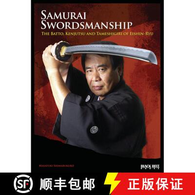 【3-4周达】Samurai Swordsmanship: The Batto, Kenjutsu and Tameshigiri of Eishin-Ryu [9780897501996]