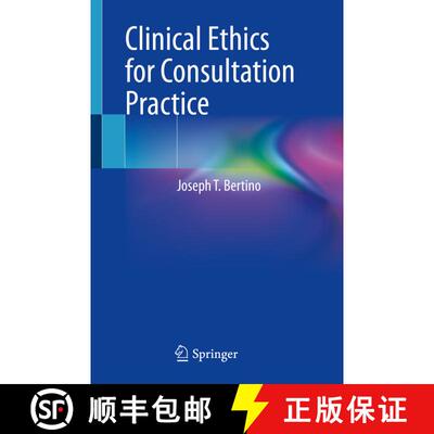 【3-4周达】Clinical Ethics for Consultation Practice [9783030901813]
