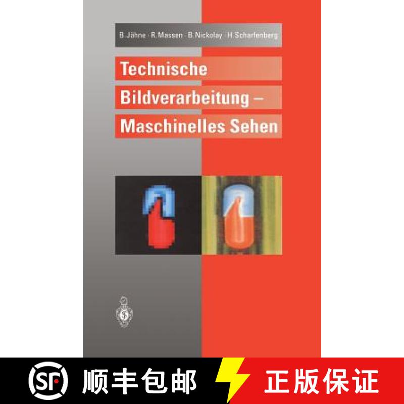 【3-4周达】Technische Bildverarbeitung -- Maschinelles Sehen [9783642648236]
