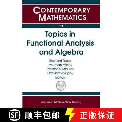 【3-4周达】Topics in Functional Analysis and Algebra [9781470419288]
