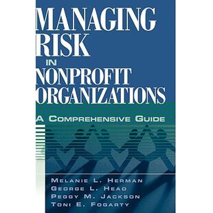 Wiley经管 Risk Organizations Nonprofit Managing 9780471236740 4周达 Guide Comprehensive