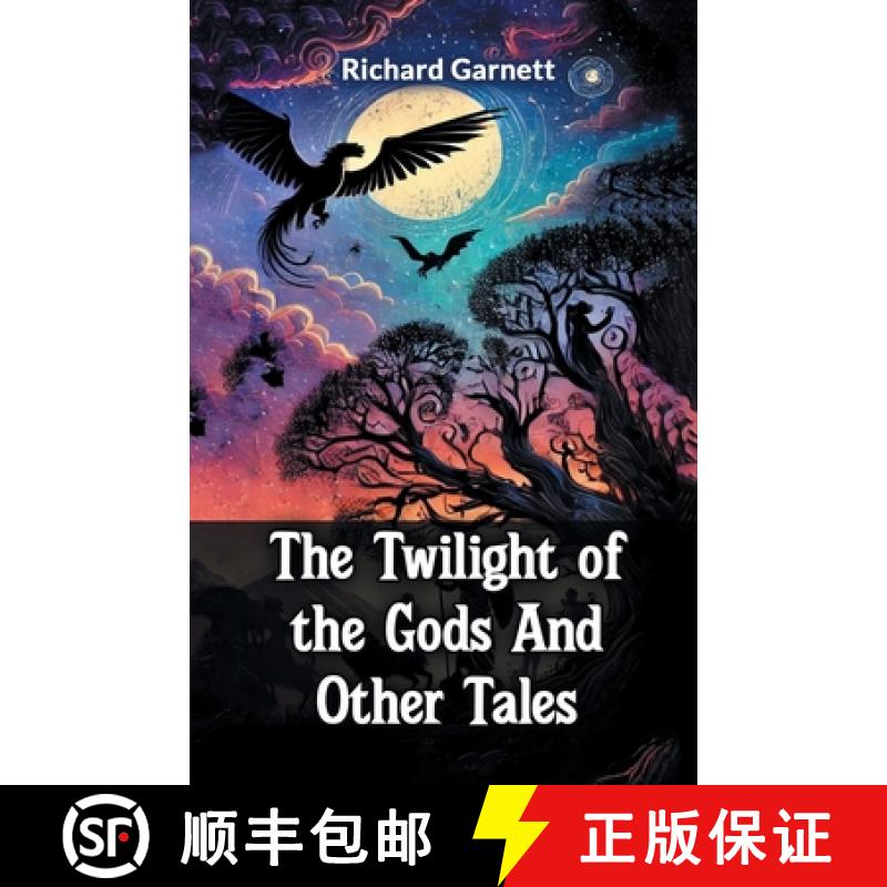 【2-3周达】Twilight of the Gods And Other Tales (Edition2024) [9789368095811]