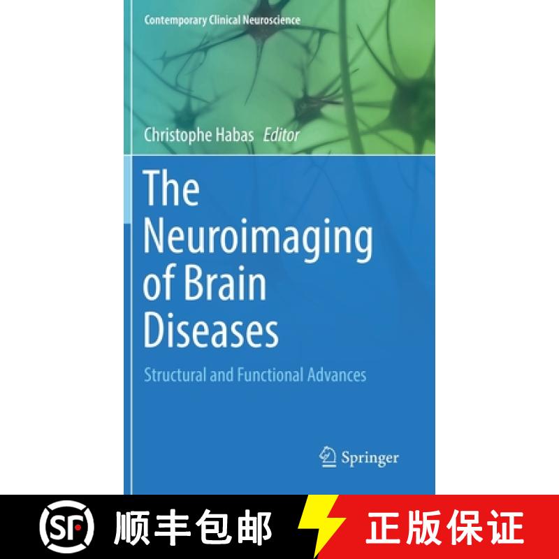 【3-4周达】The Neuroimaging of Brain Diseases : Structural and Functional Advances [9783319789248]