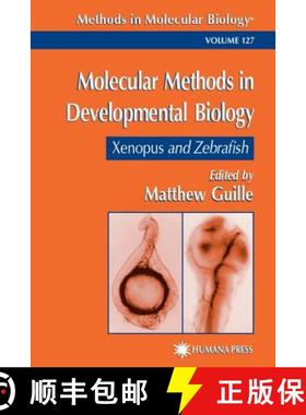 【3-4周达】Molecular Methods in Developmental Biology: Xenopus and Zebrafish [9781617371899]