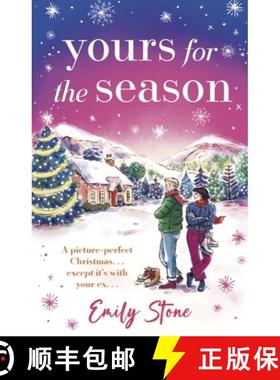 【3-4周达】Yours for the Season : A picture-perfect Christmas. Except it's with your ex... [9781035424535]
