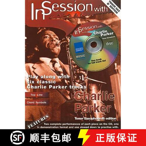 【3-4周达】In Session with Charlie Parker: Tenor Saxophone [With CD (Audio)] [9781859097380]