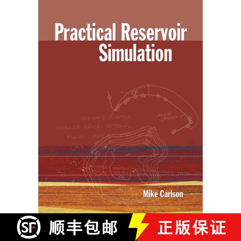 【3-4周达】Practical Reservoir Simulation: Using, Assessing, and Developing Results [9780878148035]
