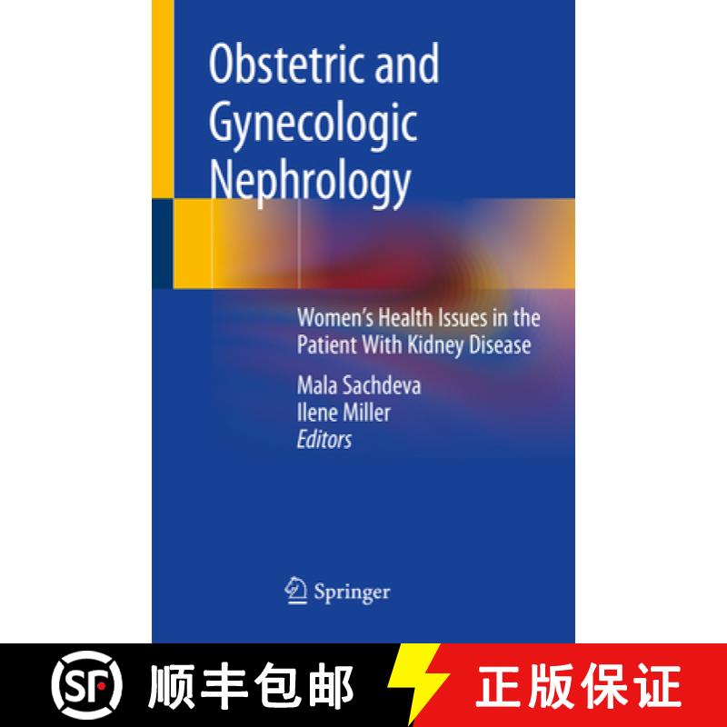 【3-4周达】Obstetric and Gynecologic Nephrology: Women's Health Issues in the Patient with Kidney Dis... [9783030253264]