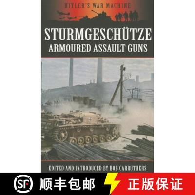【3-4周达】Stürmgeschutze: Armoured Assault Guns [9781781592182]