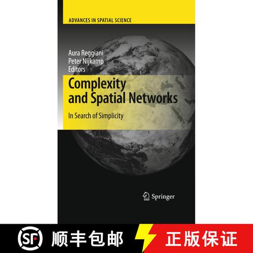 【3-4周达】精装 Complexity and Spatial Networks : In Search of Simplicity [9783642015533]
