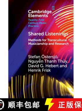 【3-4周达】Shared Listenings: Methods for Transcultural Musicianship and Research [9781009272544]