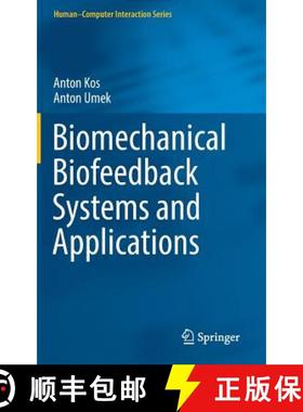【3-4周达】Biomechanical Biofeedback Systems and Applications [9783319913483]