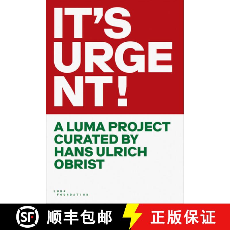 【3-4周达】It's Urgent!: A Luma Project Curated by Hans Ulrich Obrist [9783960989363]