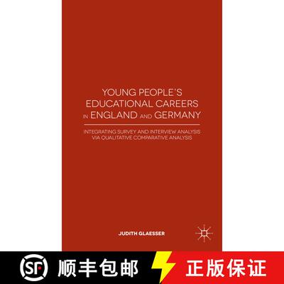 【3-4周达】Young People's Educational Careers in England and Germany: Integrating Survey and Intervie... [9781137355492]