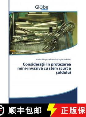 预订 Considerații în protezarea mini-invazivă cu stem scurt a șoldului [9786202487368]