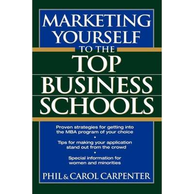 【4周达】Marketing Yourself to the Top Business Schools [9781630261344]