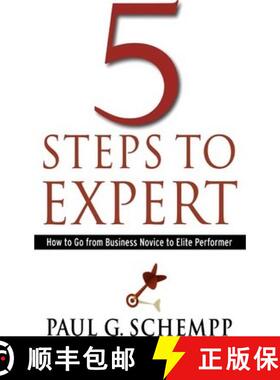 【3-4周达】5 Steps to Expert: How to Go From Business Novice to Elite Performer [9780984689200]