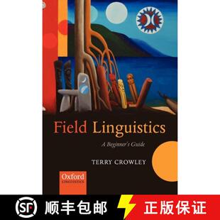 Field Linguistics Guide 9780199213702 3周达 Beginner
