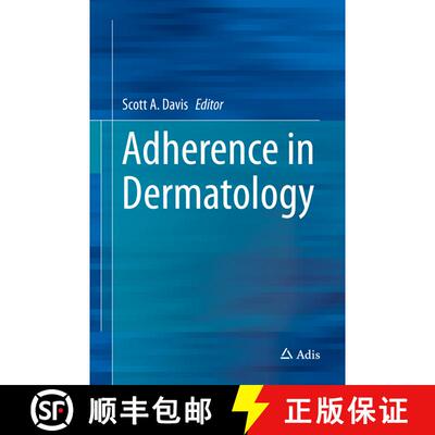 【3-4周达】精装 Adherence in Dermatology (1st ed. 2016) [9783319309927]
