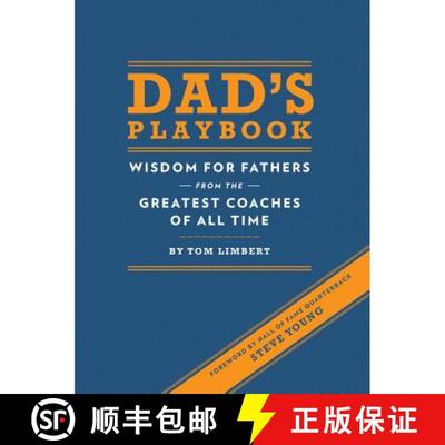 【3-4周达】Dad's Playbook: Wisdom for Fathers from the Greatest Coaches of All Time (Inspirational Bo... [9781452102511]