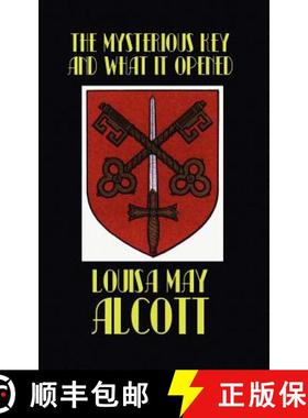 【3-4周达】The Mysterious Key and What It Opened [9781557423931]