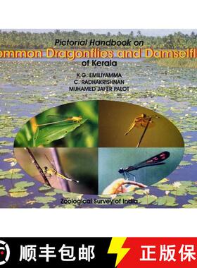 预订 Pictorial Handbook on Common Dragonflies and Damselflies of Kerala [9788181710673]