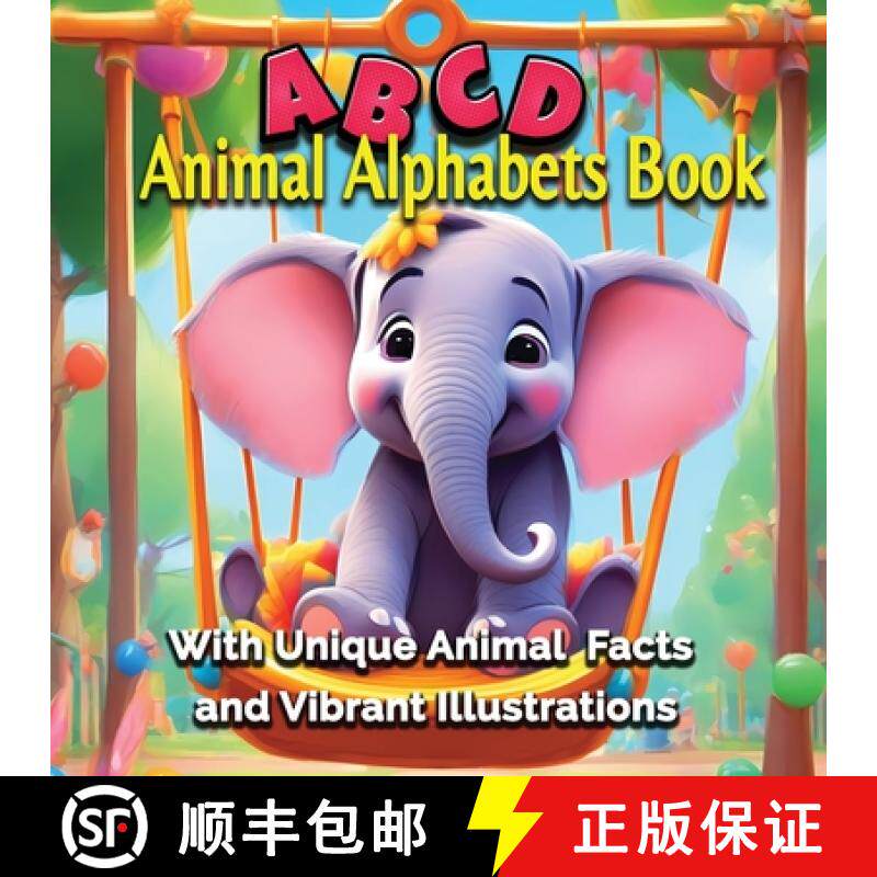 预订 Animal Alphabets Book: Unveiling Unique Facts and Vibrant Animals for Young Explorers [9798869190697]