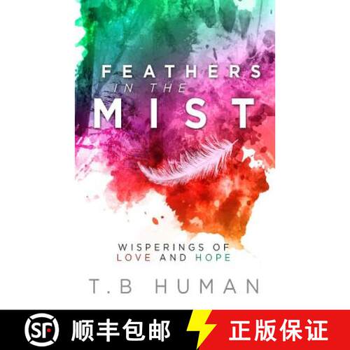【3-4周达】Feathers in the Mist: Wisperings of Love and Hope [9781876776091]