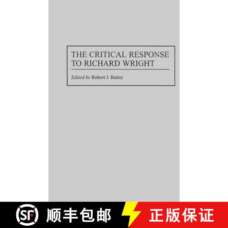 预订 The Critical Response to Richard Wright [9780313288609]