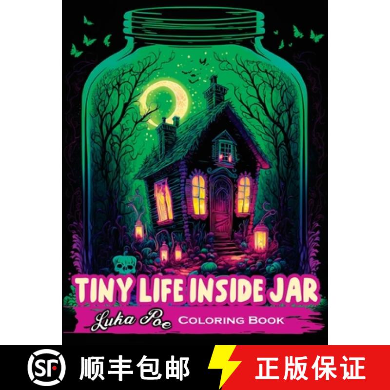【3-4周达】Tiny Life Inside Jar Coloring Book:  An Enchanting Coloring Experience of Miniature Worlds... [9788367484244]