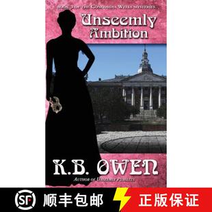 【3-4周达】Unseemly Ambition: A Concordia Wells Mystery [9780991236824]