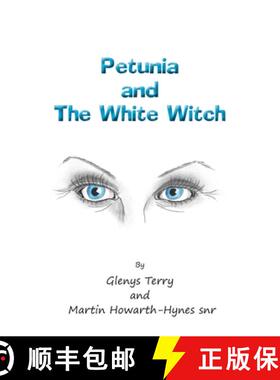 预订 Petunia and The White Witch [9781782229674]