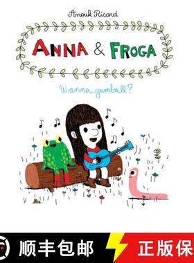 【3-4周达】Anna and Froga: Wanna Gumball?: Wanna Gumball? [9781770460706]