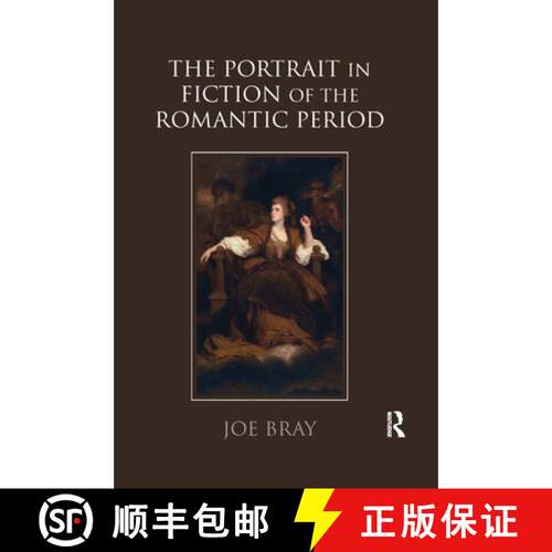 【3-4周达】The Portrait in Fiction of the Romantic Period [9780367879884]
