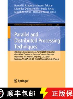 【3-4周达】Parallel and Distributed Processing Techniques: 30th International Conference, PDPTA 2024,... [9783031856372]