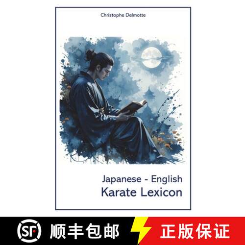【3-4周达】Japanese - English Karate Lexicon [9782805211249]