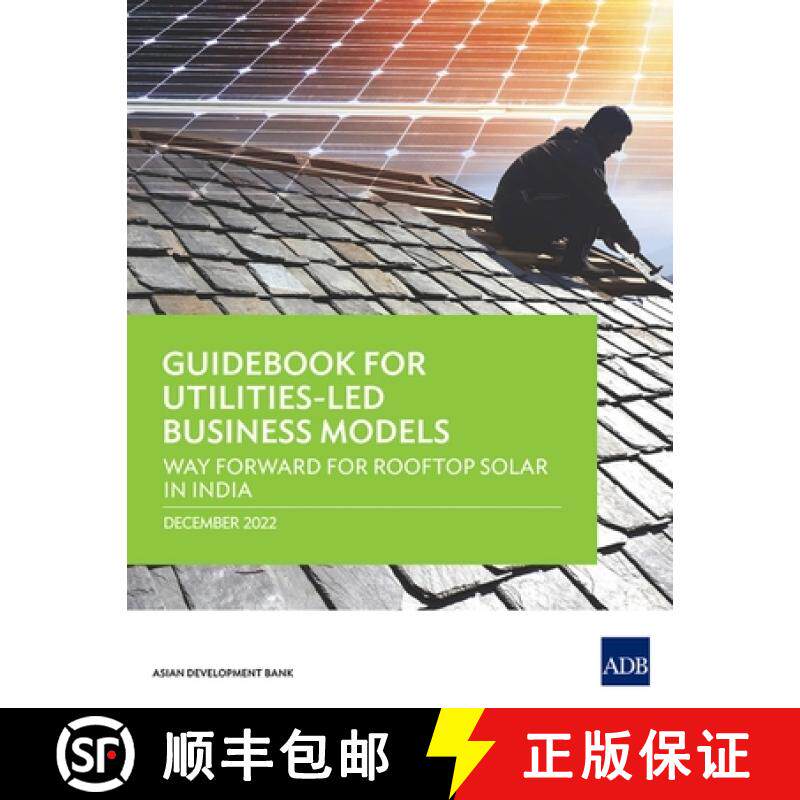 【3-4周达】Guidebook for Utilities-Led Business Models: Way Forward for Rooftop Solar in India [9789292698256]