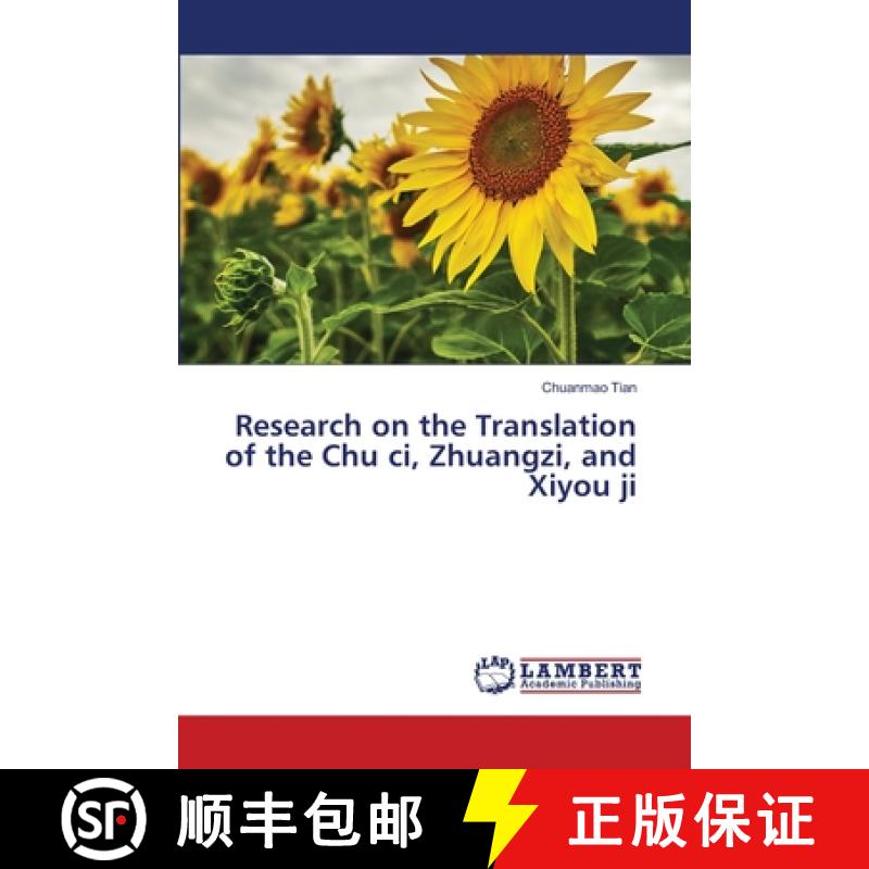 【2-3周达】Research on the Translation of the Chu ci, Zhuangzi, and Xiyou ji [9786207652945]