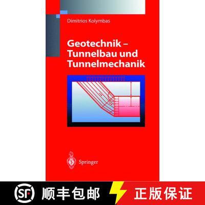 【3-4周达】Geotechnik - Tunnelbau und Tunnelmechanik : Eine systematische Einführung mit besonderer ... [9783642637520]