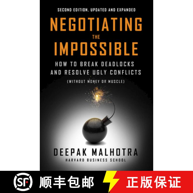 【3-4周达】Negotiating the Impossible, Second Edition: How to Break Deadlocks and Resolve Ugly Confli... [9798890570987]