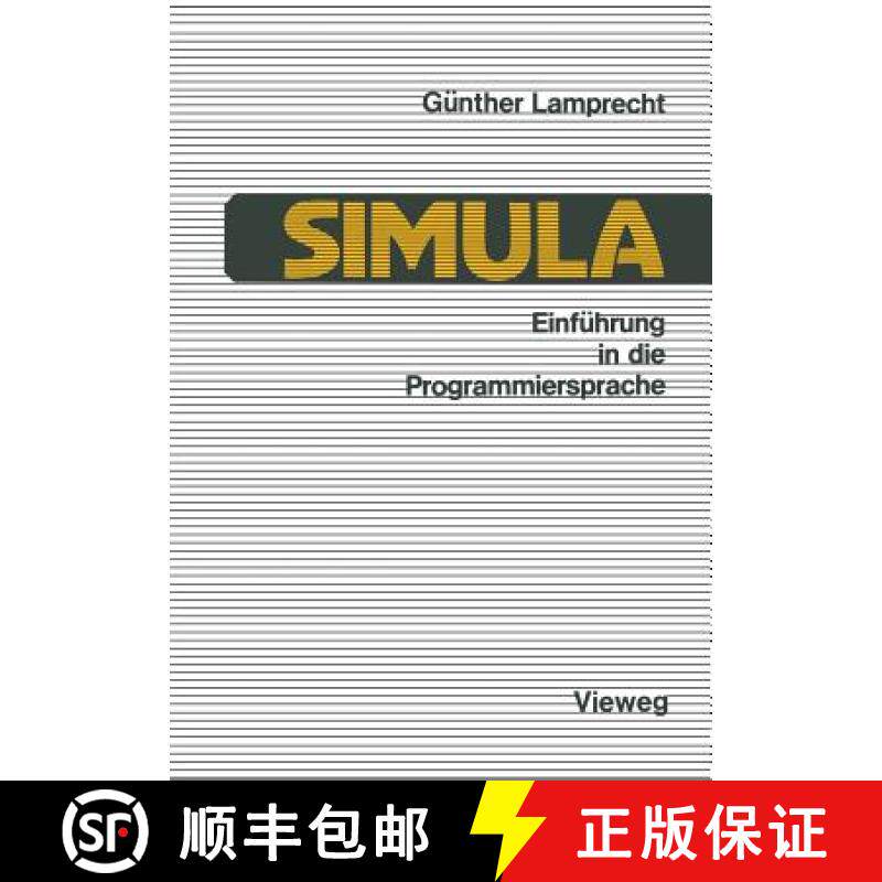 【3-4周达】Einführung in die Programmiersprache SIMULA : Anleitung zum Selbststudium [9783528233211]