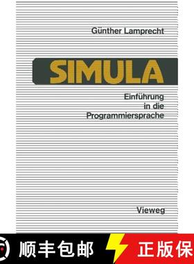 【3-4周达】Einführung in die Programmiersprache SIMULA : Anleitung zum Selbststudium [9783528233211]